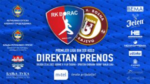 RK Borac vs ORK Bosna Premijer liga BiH 19.kolo sezona 2021/22